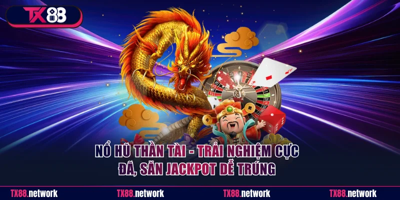 Nổ hũ Thần Tài