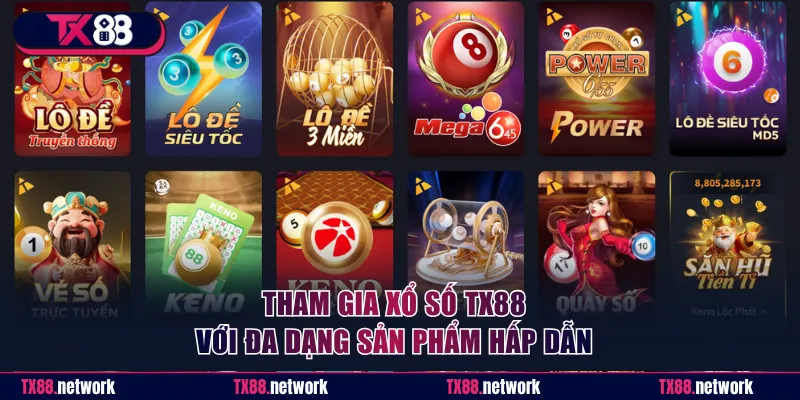 Tham gia xổ số TX88 với đa dạng sản phẩm hấp dẫn